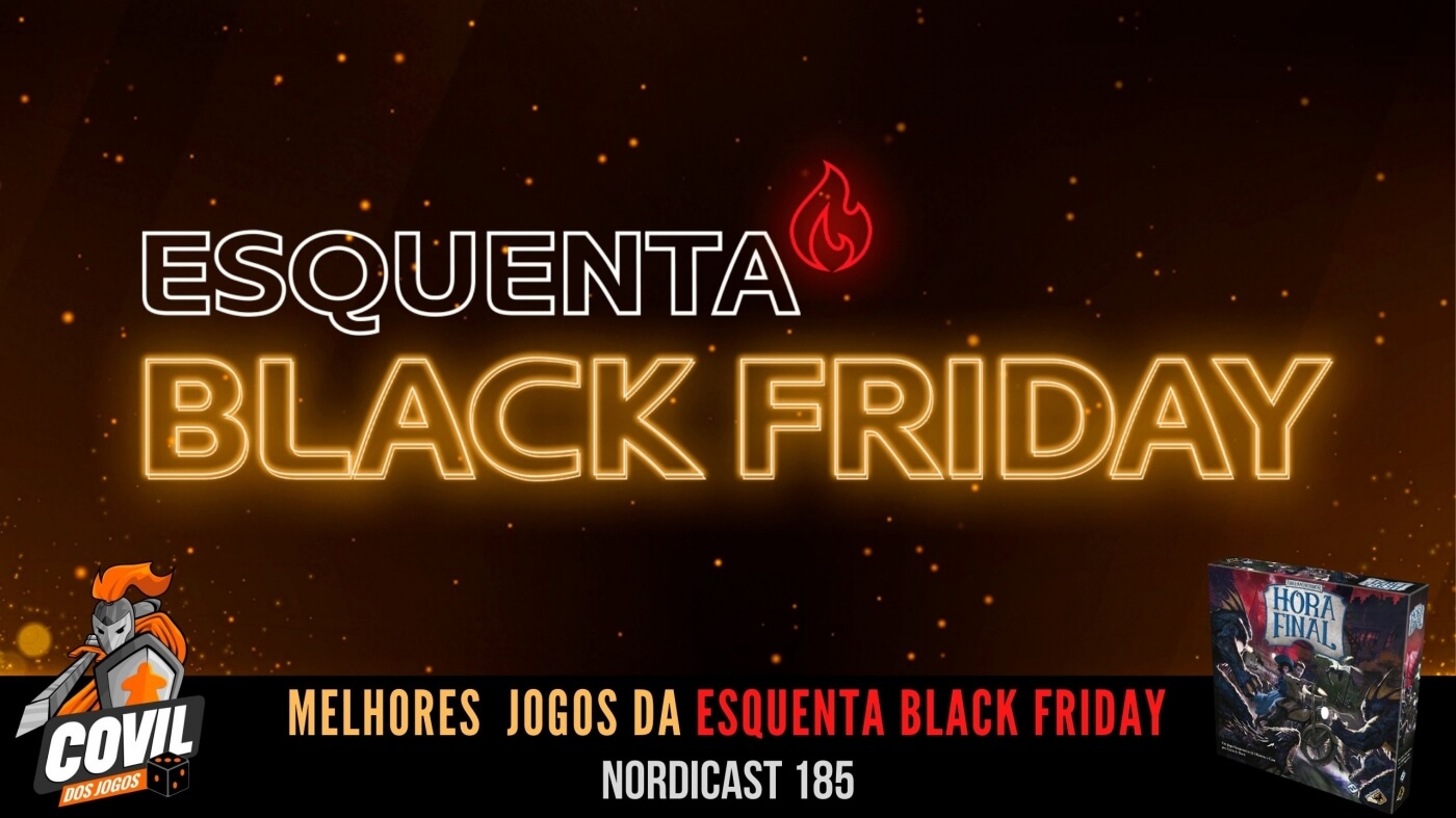 Nordicast 185 - Melhores Jogos da Esquenta Black Friday 2021 episode artwork