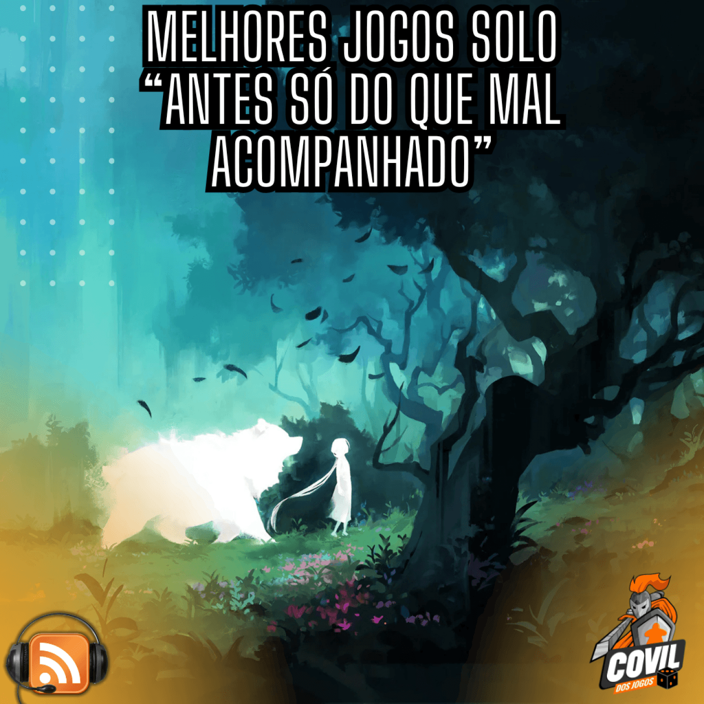 Nordicast 343 - Antes Só do Que Mal Acompanhado (Jogos Solo)