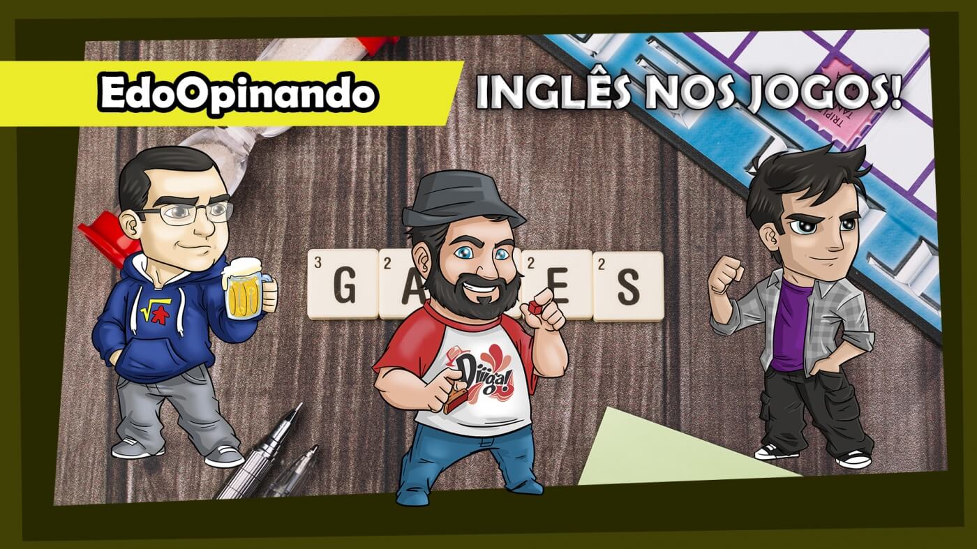 EdoOpinando - Inglês nos Jogos