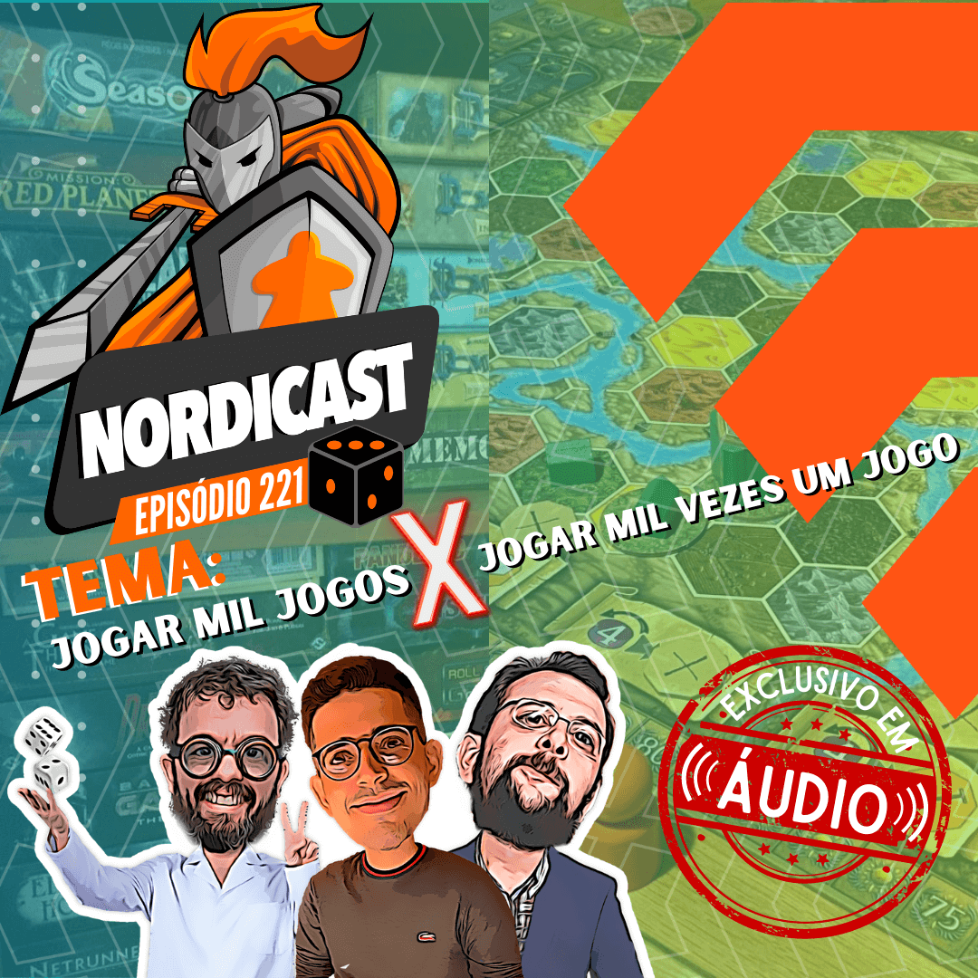 Nordicast 221- Jogar Mil Jogos X Jogar Mil Vezes um Jogo (Exclusivo em Áudio) episode artwork